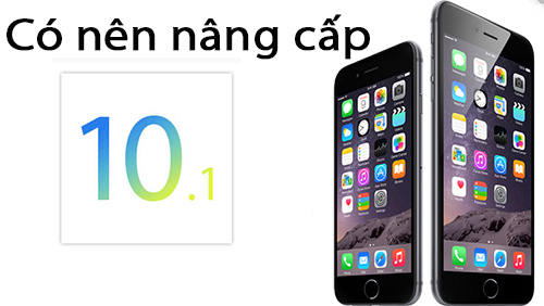 co-nen-nang-cap-ios-101-hay-khong