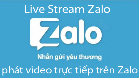 live-stream-zalo-phat-video-truc-tiep-tren-zalo-1