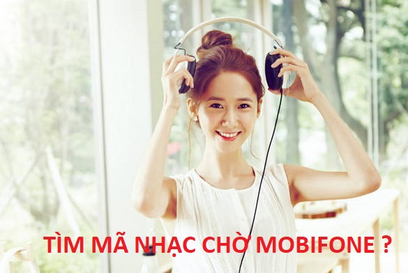 Cách tìm mã nhạc chờ Mobifone