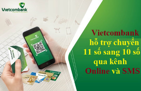 vietcombank hỗ trợ chuyển sim 11 số về 10 số