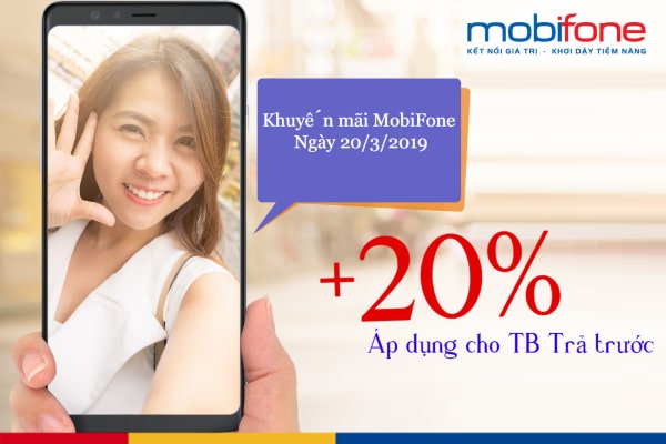 Mobifone khuyến mãi toàn quốc ngày 20/3/2019