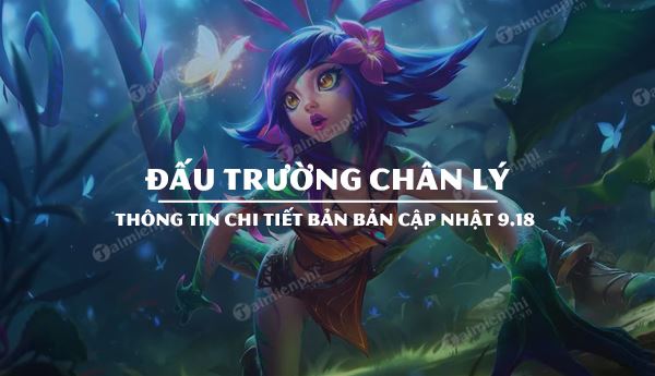 Chi tiết cập nhật ĐTCL 9.18