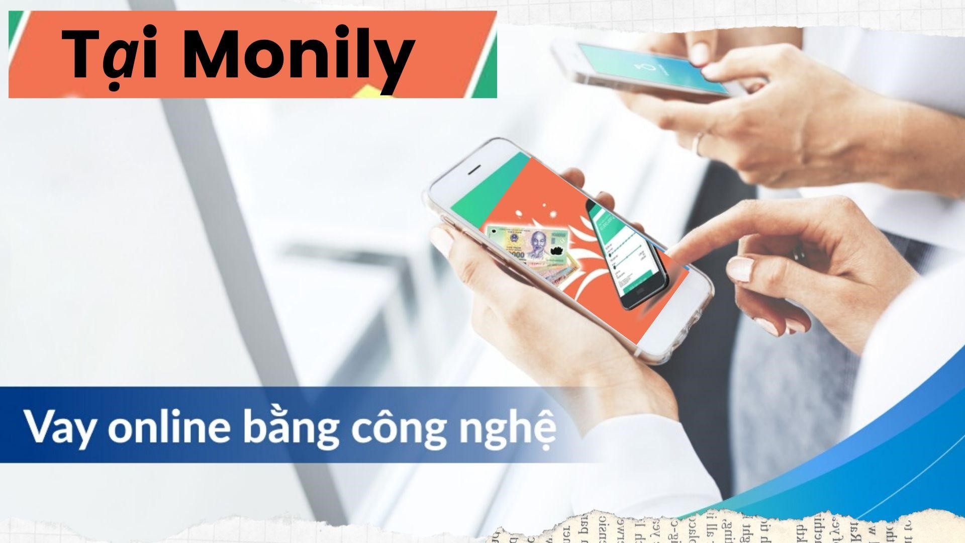 Giải pháp vay tiền Monily